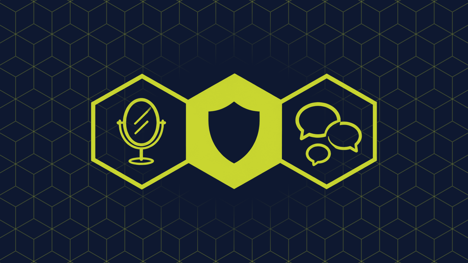 Three honeycomb cells in a row: a filled centre cell holding a shield, with an oval hand mirror on a stand and three small speech bubbles in the cells either side.