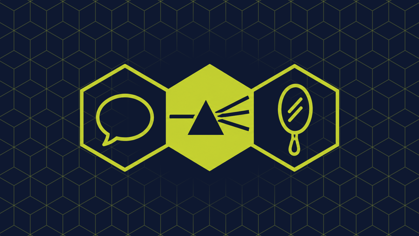 Three honeycomb cells in a row: a filled centre cell holding a triangular prism with one beam entering and three beams leaving, with a speech bubble and an oval hand mirror in the cells either side.